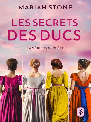 cover image of Les Secrets des ducs--La Série complète
